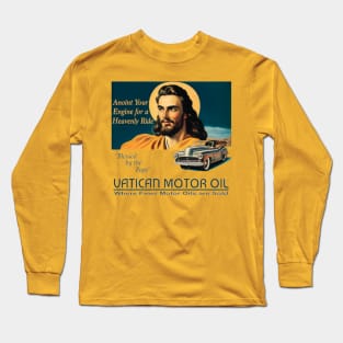 Anoint Your Engine for a Heavenly Ride Long Sleeve T-Shirt